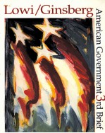 AMERICAN GOVERNMENT:FREEDOM AND POWER BRIEF THIRD EDITION