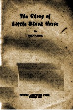 THE STORY OF LITTLE BLACK HORSE