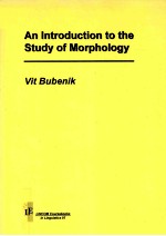 AN INTRODUCTION TO THE STUDY OF MORPHOLOGY