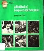 A HANDBOOK OF COMPOSERS AND THEIR MUSIC