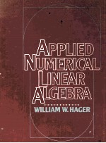 APPLIED NUMERICAL LINEAR ALGEBRA