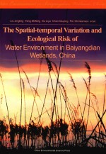 The spatial-temporal variation and ecological risk of water environment in Baiyangdian wetlands