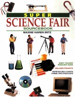 SUPER SCIENCE FAIR SOURCEBOOK