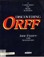 DISCOVERING ORFF A CURRICULUM FOR MUSIC TEACHERS