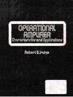 OPERATIONAL AMPLIFIER CHARACTERISTICS AND APPLICATIONS