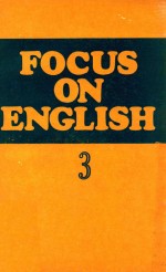 FOCUS ON ENGLISH 3