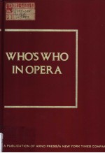 WHO'S WHO IN OPERA