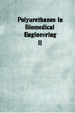 POLYURETHANES IN BIOMEDICAL ENGINEERING II