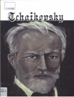 TCHAIKOVSKY HIS LIFE AND TIMES