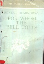 ERNEST HEMINGWAY FOR WHOM THE BELL TOLLS