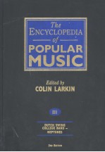 THE ENCYCLOPEDIA OF POPULAR MUSIC  VOLUME 3  THIRD EDITION