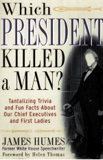 WHICH PRESIDENT KILLED A MAN?