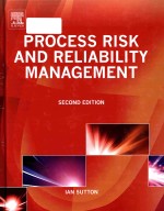 Process risk and reliability management operational integrity management Second Edition