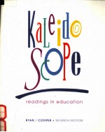 KALEIDOSCOPE READINGS IN EDUCATION SEVENTH EDITION