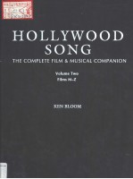 HOLLYWOOD SONG  THE COMPLETE FILM & MUSICAL COMPANION  VOLUME TWO:FILMS M-Z