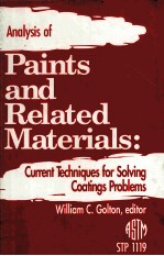 ANALYSIS OF PAINTS AND RELATED MATERIALS:CURRENT TECHNIQUES FOR SOLVING COATINGS PROBLEMS