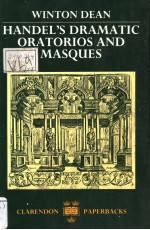 HANDEL'S DRAMATIC ORATORIOS AND MASQUES