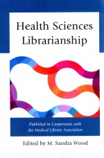 HEALTH SCIENCES LIBRARIANSHIP