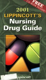 2001 LIPPINCOTT'S NURSING DRUG GUIDE