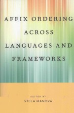 Affix Ordering Across Languages and Frameworks