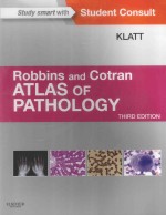 ROBBINS AND COTRAN ATLAS OF PATHOLOGY THIRD EDITION