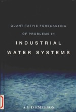 Quantitative Forecasting of Problems in Industrial Water Systems