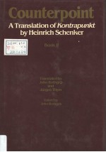 COUNTERPOINT A TRANSLATION OF KONTRAPUNKT BY HEINRICH SCHENKER  VOLUME 2 OF NEW MUSICAL TBEORIES AND