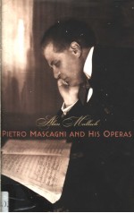 PIETRO MASCAGNI AND HIS OPERAS