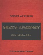 WARWICK AND WILLIAMS GRAY'S ANATOMY 35TH BRITISH EDITION