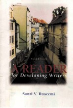 A READER FOR DEVELOPING WRITERS