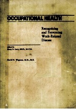 OCCUPATIONAL HEALTH RECOGNIZING AND PREVENTING WORK-RELATED DISEASE