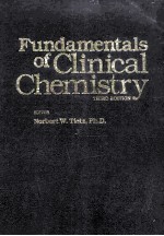 FUNDAMENTALS OF CLINICAL CHEMISTRY THIRD EDITION