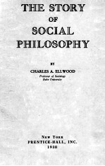 THE STORY OF SOCIAL PHILOSOPHY