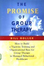 THE PROMISE OF GROUP THERAPY