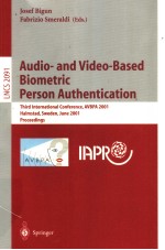 Audio-and Video-Based Biometric Person Authentication