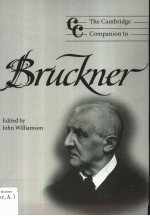 The Cambridge Companion to BRUCKNER