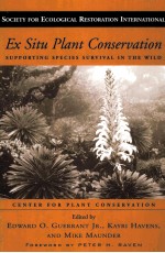 EX SITU PLANT CONSERVATION