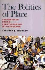 THE POLITICS OF PLACE