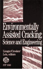 ENVIRONMENTALLY ASSISTED CRACHING:SCIENCE AND ENGINEERING