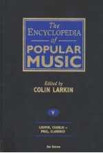 THE ENCYCLOPEDIA OF POPULAR MUSIC  VOLUME 5  THIRD EDITION