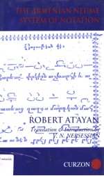 THE ARMENIAN NEUME SYSTEM OF NOTATION