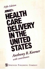 JONAS'S HEALTH CARE DELIVERY IN THE UNITED STATES