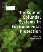 The role of colloidal systems in environmental protection