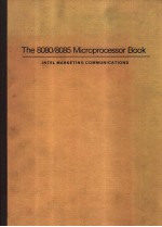 THE 8080/8085 MICROPROCESSOR BOOK