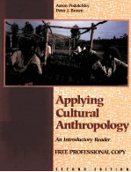 APPLYING CULTURAL ANTHROPOLOGY:AN INTRODUCTORY READER SECOND EDITION