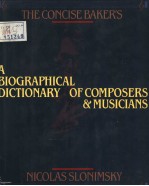 A BIOGRAPHICAL DICTIONARY OF COMPOSERS & MUSICIANS