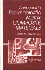 Advances in Thermoplastic Matrix Composite Materials