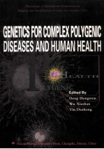 GENETICS FOR COMPLEX POLYGENIC DISEASES AND HUMAN HEALTH