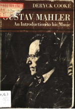 GUSTAV MAHLER An Introduction to his Music