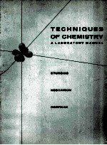 TECHNIQUES OF CHEMISTRY A LABORATORY MANUAL